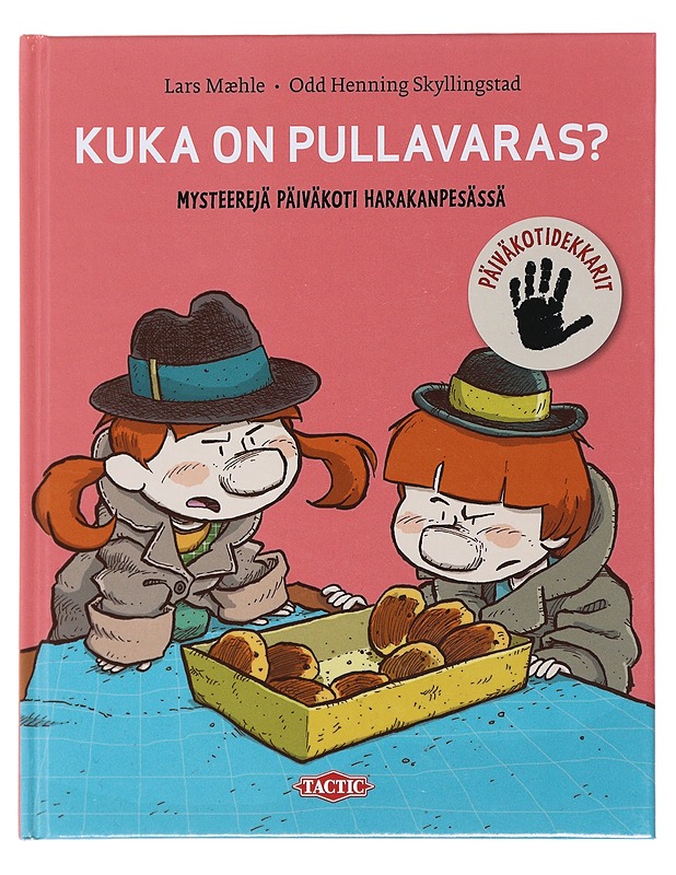Kuka on pullavaras? : mysteerejä päiväkoti Harakanpesässä - Mæhle, Lars - Lastenkirjat - 10105482635 - 0