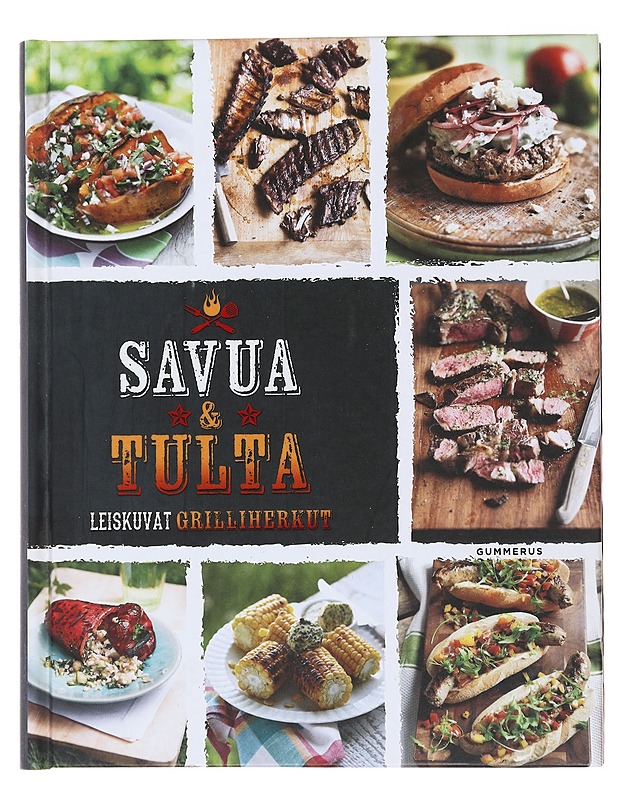 Savua & tulta : leiskuvat grilliherkut - Cooper, Mike - Ruokakirjat - 10105482642 - 0
