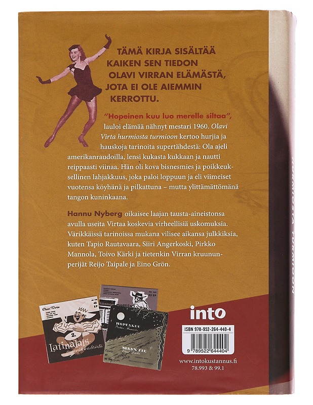 Olavi Virta : hurmiosta turmioon - Nyberg, Hannu - Elämäkerrat ja muistelmat - 10105482654 - 1