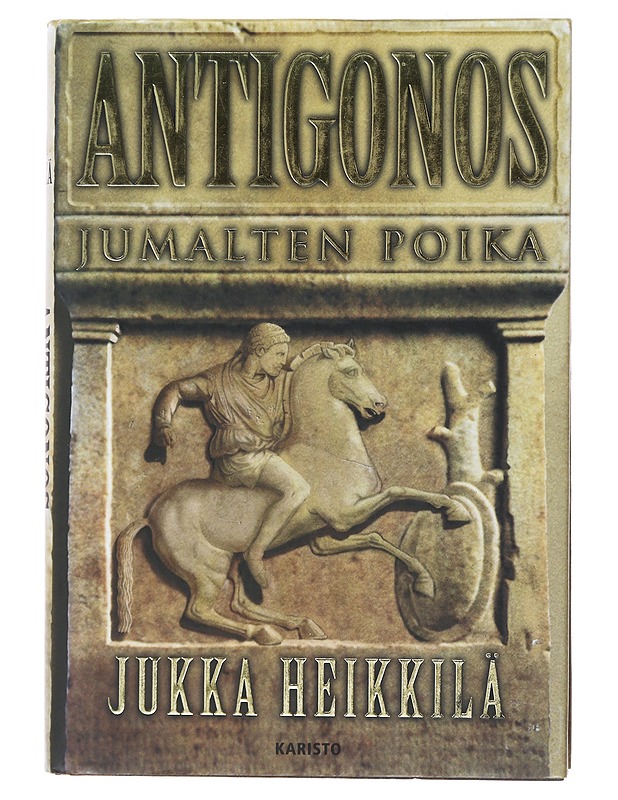 Antigonos, jumalten poika - Jukka Heikkilä - Romaanit ja novellit - 10105482676 - 0