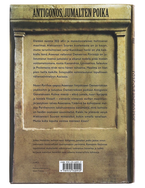Antigonos, jumalten poika - Jukka Heikkilä - Romaanit ja novellit - 10105482676 - 1
