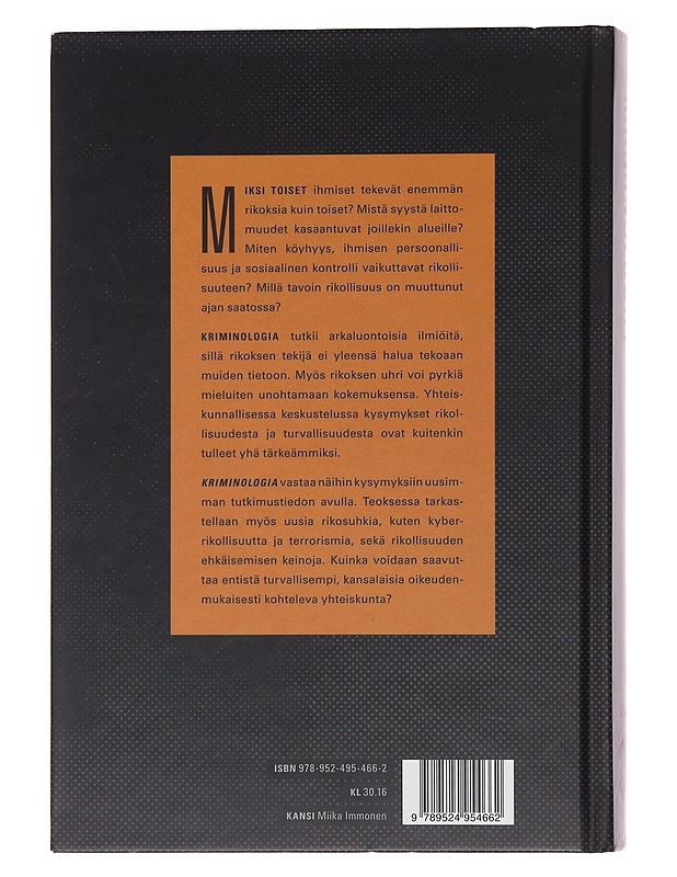 Kriminologia : rikollisuus ja kontrolli muuttuvassa yhteiskunnassa - Kivivuori, Janne - Historiakirjat - 10105482735 - 1