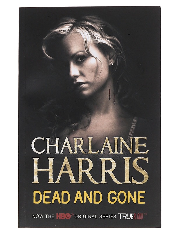 Dead and gone - Charlaine Harris - Fantasia- ja scifi - 10105482739 - 0
