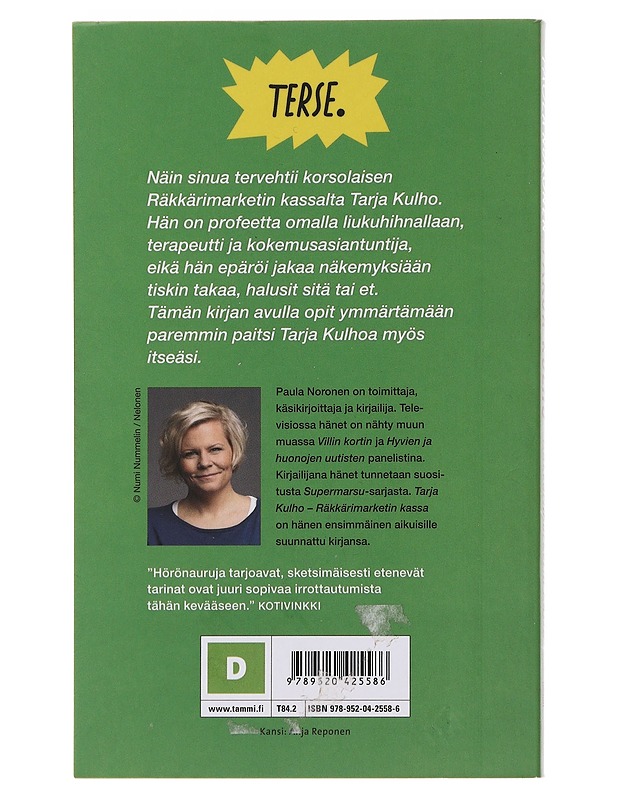 Tarja Kulho : räkkärimarketin kassa - Paula Noronen - Romaanit ja novellit - 10105482782 - 1