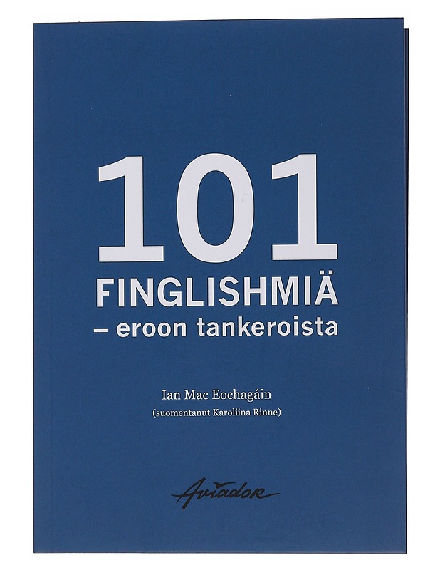 101 finglishmiä : eroon tankeroista - Mac Eochagáin, Ian - Tietokirjat ja oppaat - 10105482785 - 0