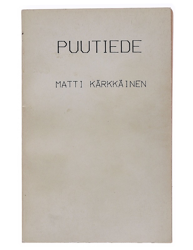 Puutiede - Kärkkäinen, Matti - Tietokirjat ja oppaat - 10105482793 - 0