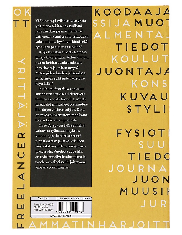 Yksin työskentelevän opas - Tiina Torppa - Tietokirjat ja oppaat - 10105482800 - 1