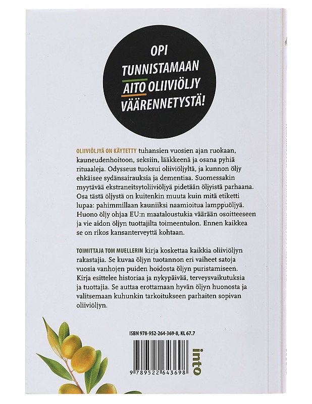 Oliiviöljyn menetetty neitsyys - Mueller, Tom - Tietokirjat ja oppaat - 10105482799 - 1