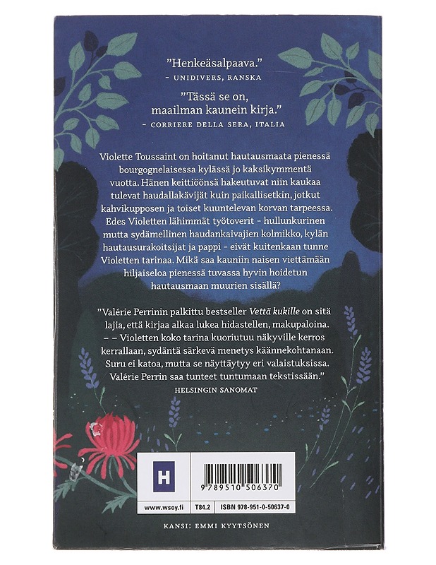 Vettä kukille - Perrin, Valérie - Romaanit ja novellit - 10105482892 - 1