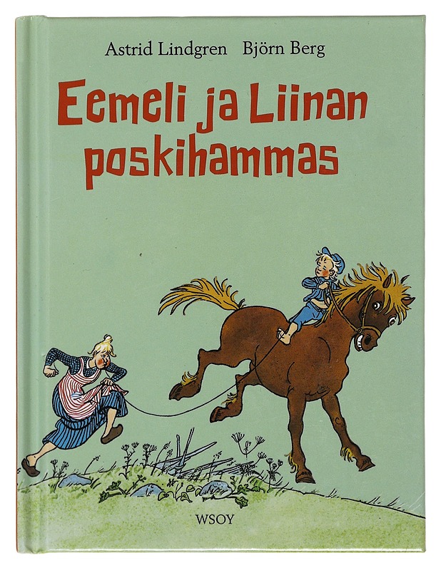 Eemeli ja Liinan poskihammas - Astrid Lindgren - Lastenkirjat - 10105482898 - 0