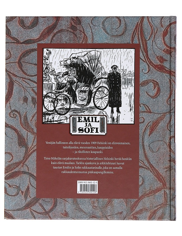 Emil ja Sofi : yhden yön muisto Helsingistä kesältä 1909 - Timo Mäkelä - Historiakirjat - 10105482905 - 1