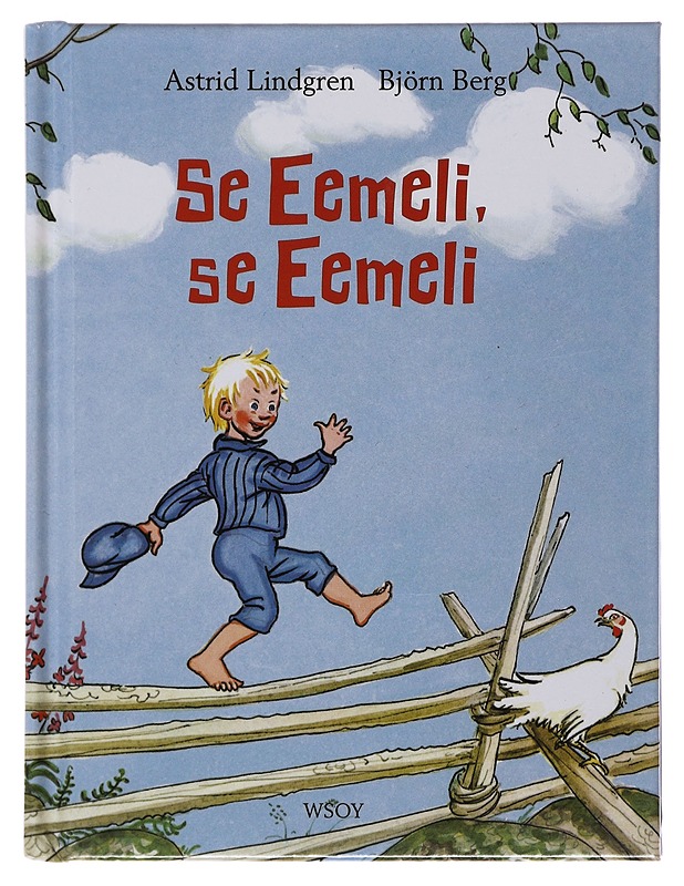 Se Eemeli, se Eemeli - Astrid Lindgren - Lastenkirjat - 10105482900 - 0
