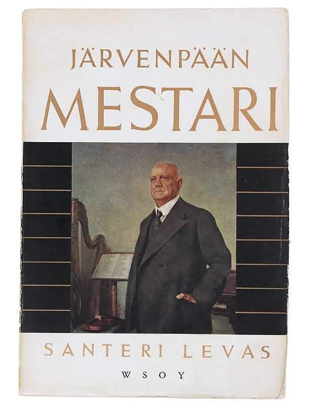 Järvenpään mestari - Santeri Levas - Elämäkerrat ja muistelmat - 10105482984 - 0