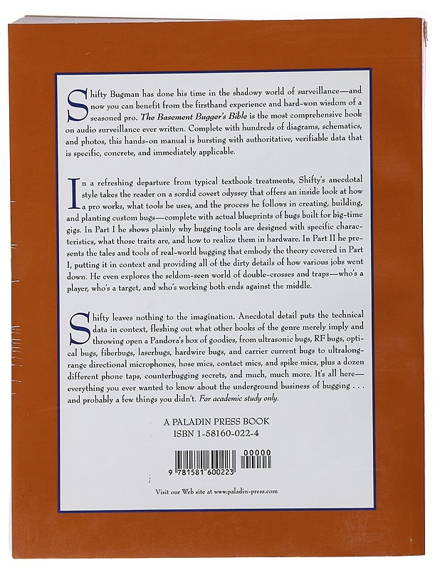The Basement Bugger's Bible : The Professional's Guide to Creating, Building, And Planting Custom Bugs And Wiretaps - Bugman, Shifty - Tietokirjat ja oppaat - 10105483034 - 1
