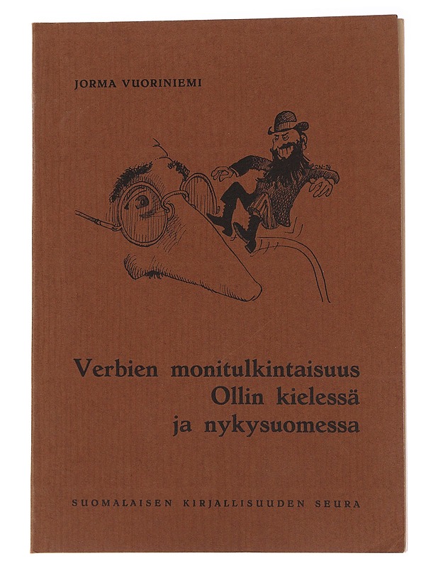 Verbien monitulkintaisuus Ollin kielessä ja nykysuomessa - Jorma Vuoriniemi - Kaunokirjallisuus - 10105483040 - 0