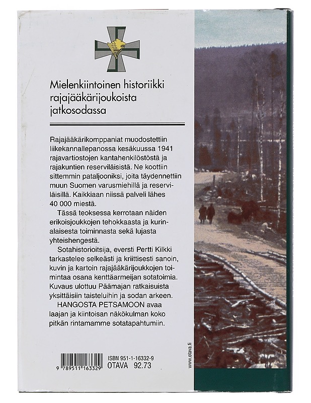 Hangosta Petsamoon : rajajääkärijoukot sodassa 1941-1944 - Pertti Kilkki - Historiakirjat - 10105483045 - 1