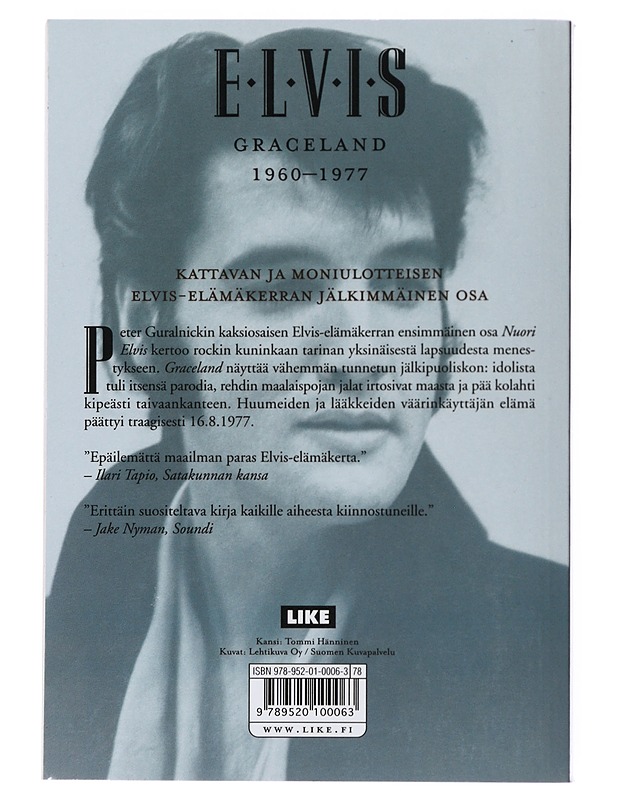 Elvis : Graceland - Guralnick, Peter - Elämäkerrat ja muistelmat - 10105483128 - 1