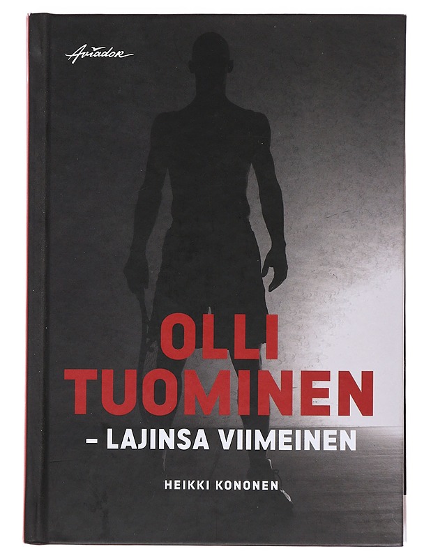Olli Tuominen : lajinsa viimeinen - Heikki Kononen - Historiakirjat - 10105483143 - 0