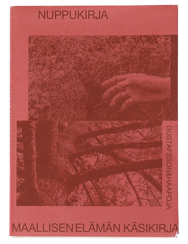 Nuppukirja : maallisen elämän käsikirja - Gustafsson, Laura - Historiakirjat - 10105483158 - 0