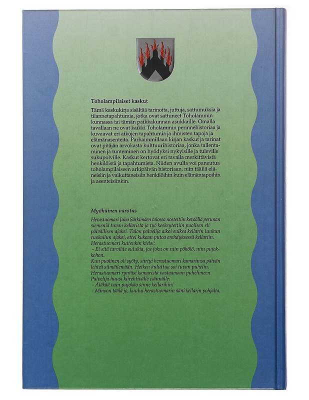 Kylymät lamppilaiset : toholampilaisia kaskuja ja tarinoita - Määttälä, Viljo S. - Romaanit ja novellit - 10105483162 - 1