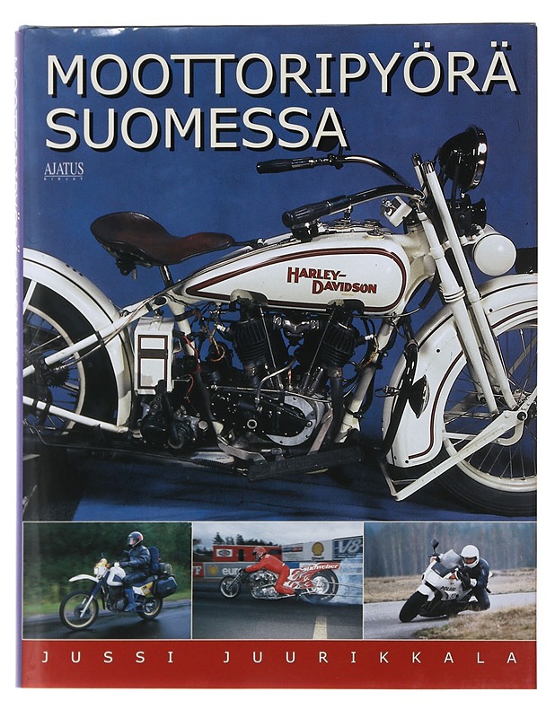 Moottoripyörä Suomessa - Jussi Juurikkala - Historiakirjat - 10105483253 - 0