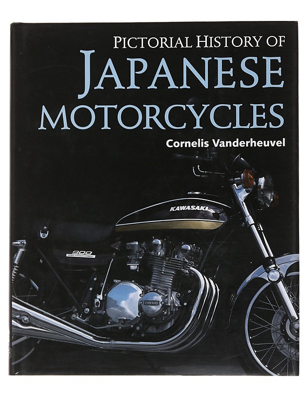 Pictorial history of Japanese motorcycles - Cornelis Vandenheuvel - Tietokirjat ja oppaat - 10105483265 - 0