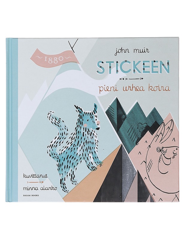 Stickeen : pieni urhea koira - Muir, John - Lastenkirjat - 10105483277 - 0