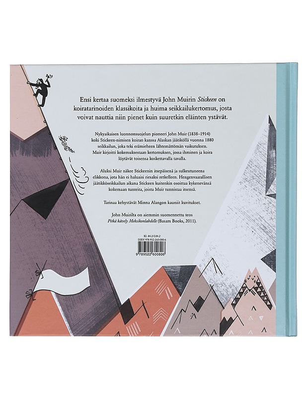 Stickeen : pieni urhea koira - Muir, John - Lastenkirjat - 10105483277 - 1