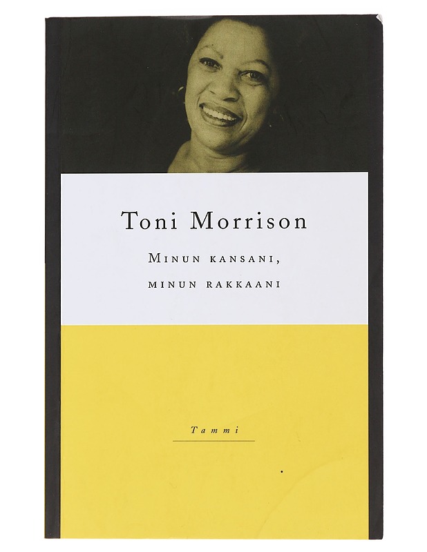 Minun kansani, minun rakkaani - Morrison, Toni - Romaanit ja novellit - 10105483281 - 0