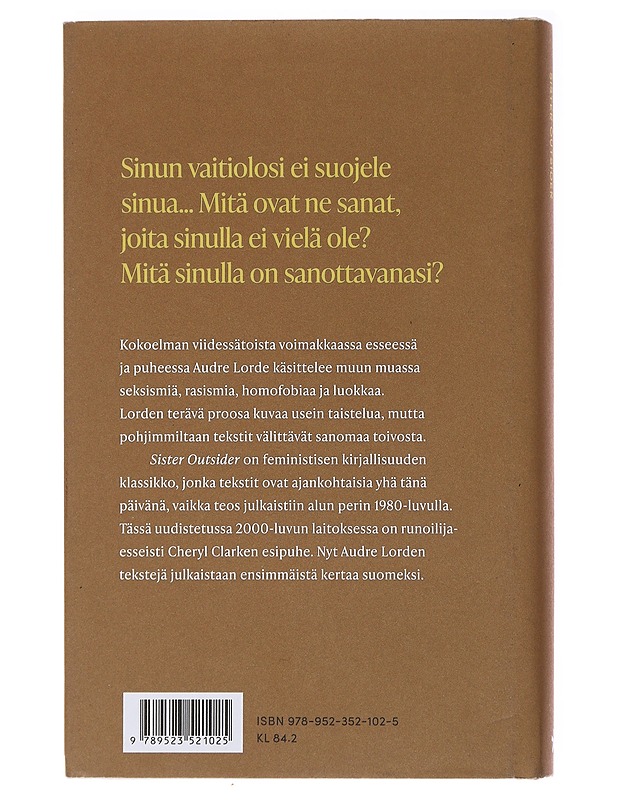 Sister outsider : esseitä ja puheita - Lorde, Audre - Tietokirjat ja oppaat - 10105483288 - 1