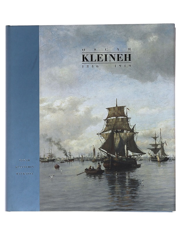 Oscar Kleineh 1846-1919 : Oscar Kleinehin matkassa - Kleineh, Oscar - Elämäkerrat ja muistelmat - 10105483294 - 0