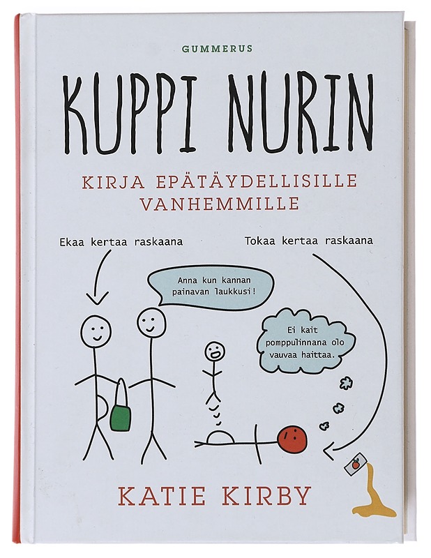 Kuppi nurin - Kirby, Katie - Harrastekirjat - 10105483314 - 0