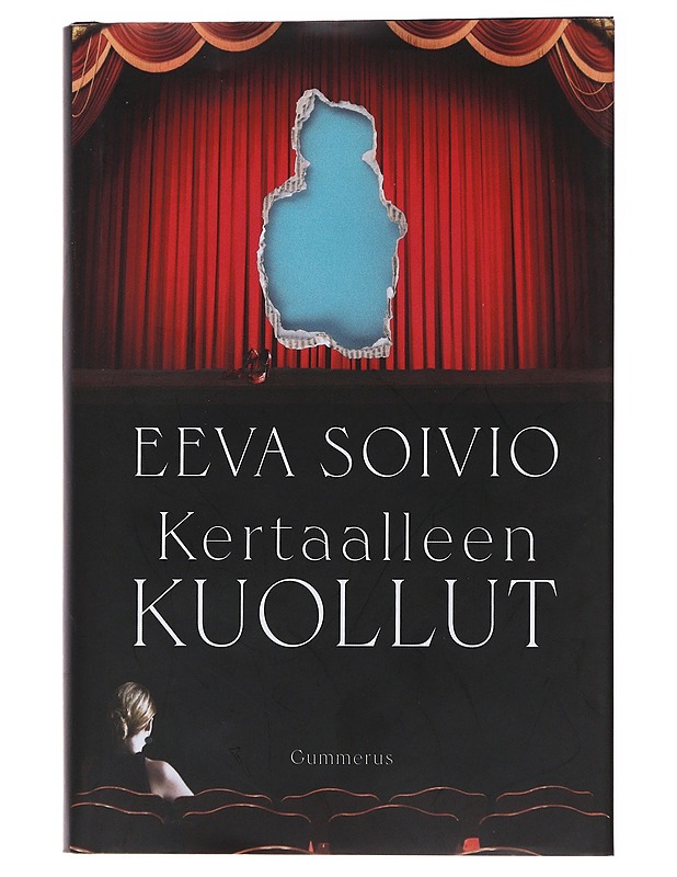 Kertaalleen kuollut - Eeva Soivio - Romaanit ja novellit - 10105483315 - 0