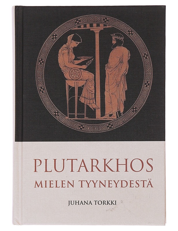 Mielen tyyneydestä - Plutarkhos - Elämäkerrat ja muistelmat - 10105483331 - 0