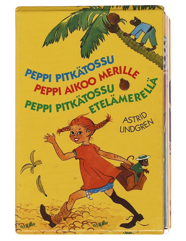 Peppi Pitkätossu : Peppi aikoo merille : Peppi Pitkätossu Etelämerellä - Lindgren, Astrid - Lastenkirjat - 10105483367 - 0