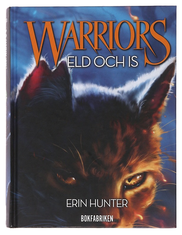 Warriors 2 : Eld och is - Hunter, Erin - Romaanit ja novellit - 10105483370 - 0