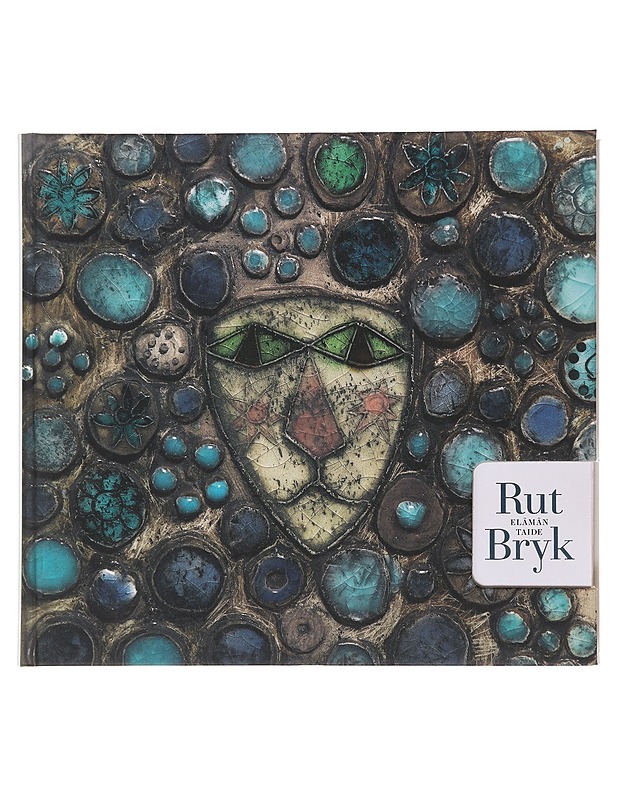 Rut Bryk : elämän taide - Bryk, Rut - Elämäkerrat ja muistelmat - 10105483374 - 0