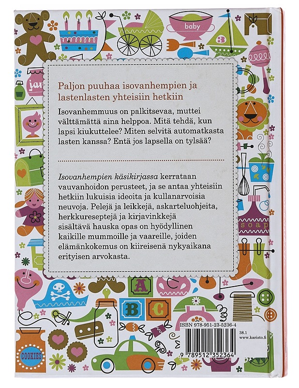 Isovanhempien käsikirja : leikkejä, ajanvietettä, ohjeita, ongelmia ja kaikenlaista kivaa - LaBan, Elizabeth - Tietokirjat ja oppaat - 10105483380 - 1