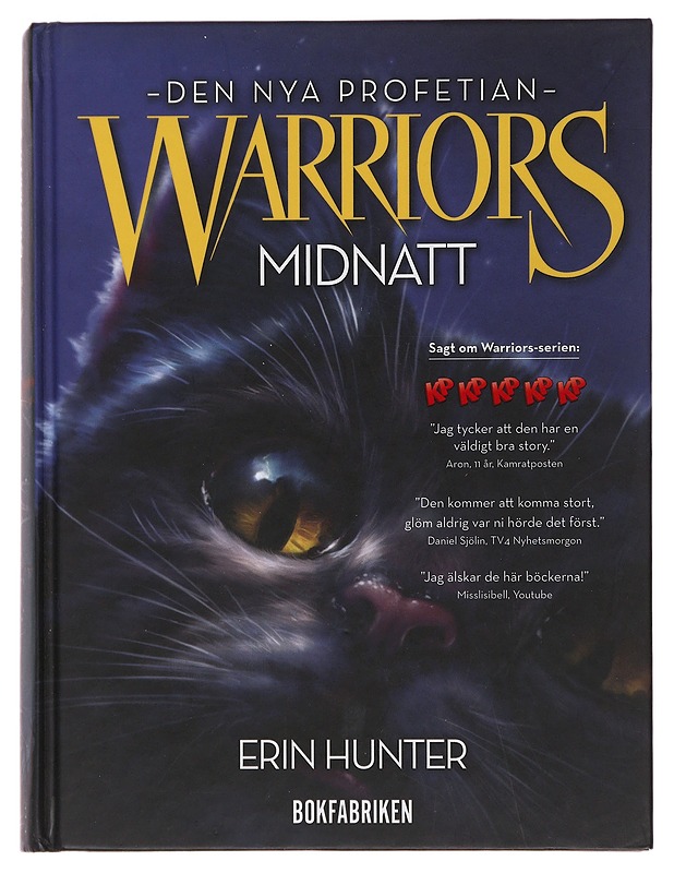 Warriors 1 : Midnatt - Hunter, Erin - Romaanit ja novellit - 10105483385 - 0