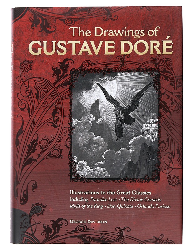The drawings of Gustave Doré : illustrations to the great classics - Doré, Gustave - Taide- ja kulttuurikirjat - 10105483424 - 0