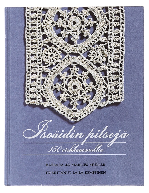 Isoäidin pitsejä : 150 virkkausmallia - Müller, Barbara - Tietokirjat ja oppaat - 10105483489 - 0