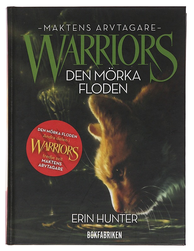 Warriors 2 : Den mörka floden - Hunter, Erin - Romaanit ja novellit - 10105483553 - 0