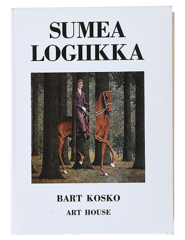 Suomea Logiikka - Bart Kosko - Tietokirjat ja oppaat - 10105483575 - 0