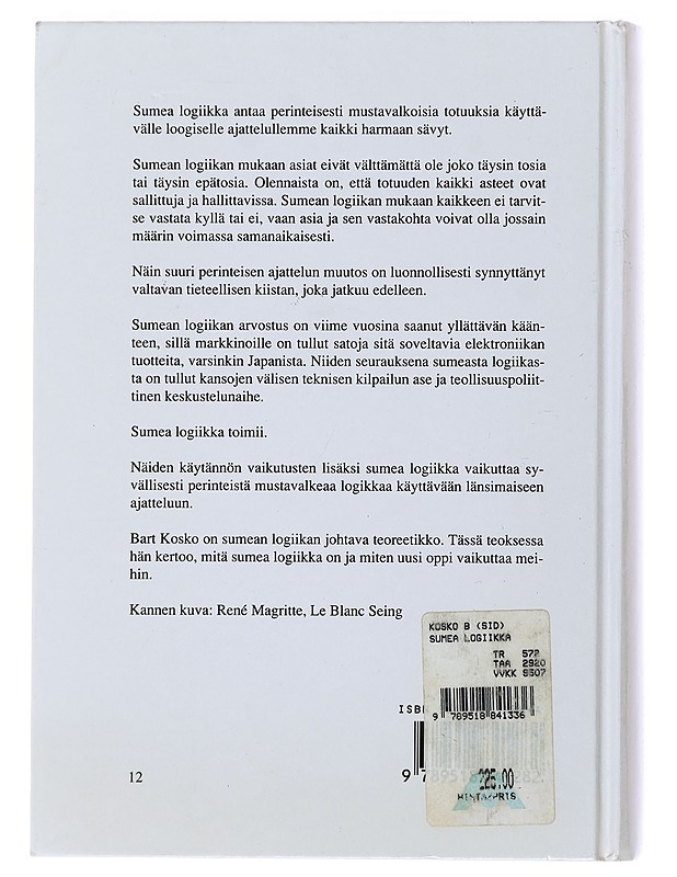 Suomea Logiikka - Bart Kosko - Tietokirjat ja oppaat - 10105483575 - 1