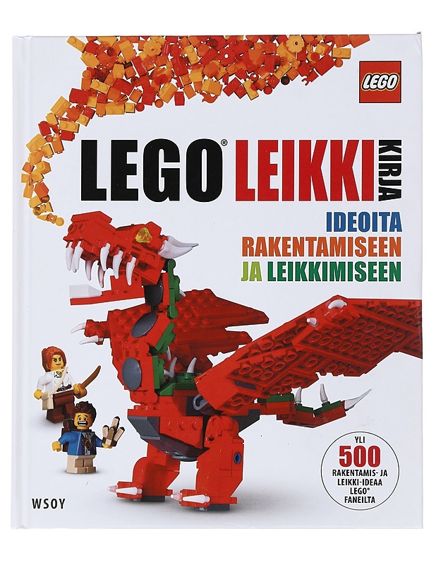 LEGO® leikkikirja : ideoita rakentamiseen ja leikkimiseen - Lipkowitz, Daniel - Lastenkirjat - 10105483586 - 0