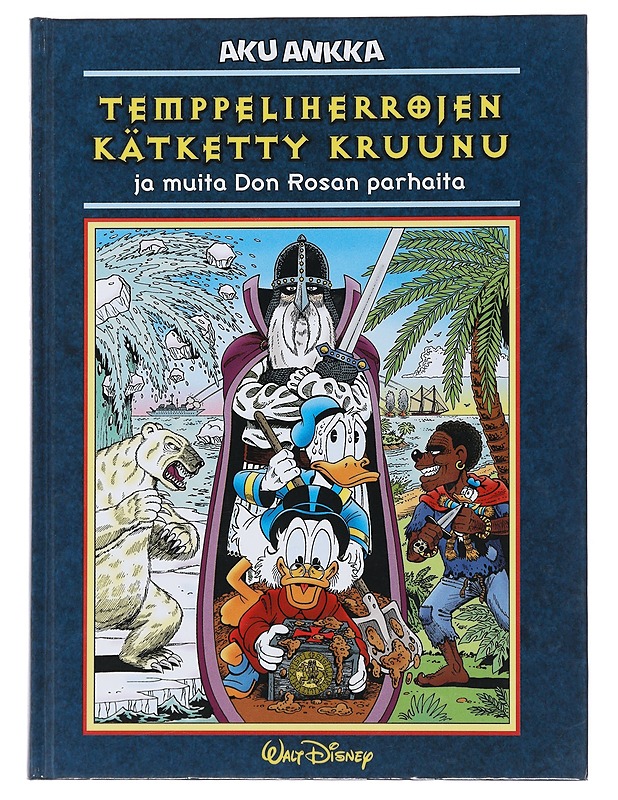 Temppeliherrojen kätketty kruunu ja muita Don Rosan parhaita - Rosa, Don - Lastenkirjat - 10105483593 - 0