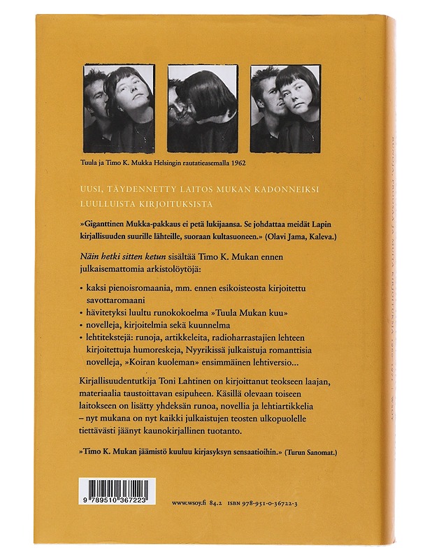 Näin hetki sitten ketun : runoja, proosaa ja muita kirjoituksia 1960-1971 - Mukka, Timo K. - Romaanit ja novellit - 10105483618 - 1