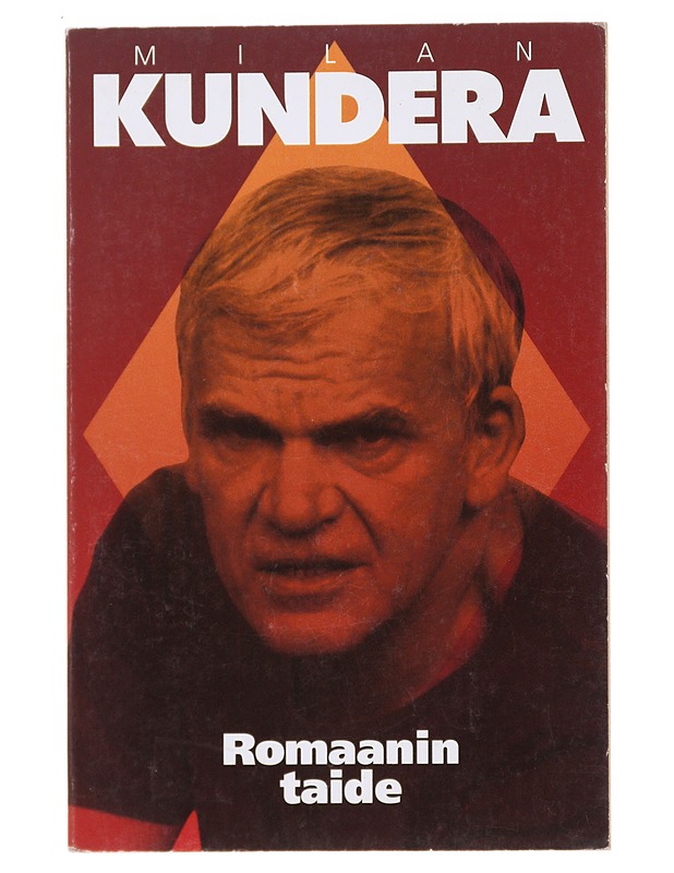 Romaanin taide - Kundera, Milan - Historiakirjat - 10105483645 - 0