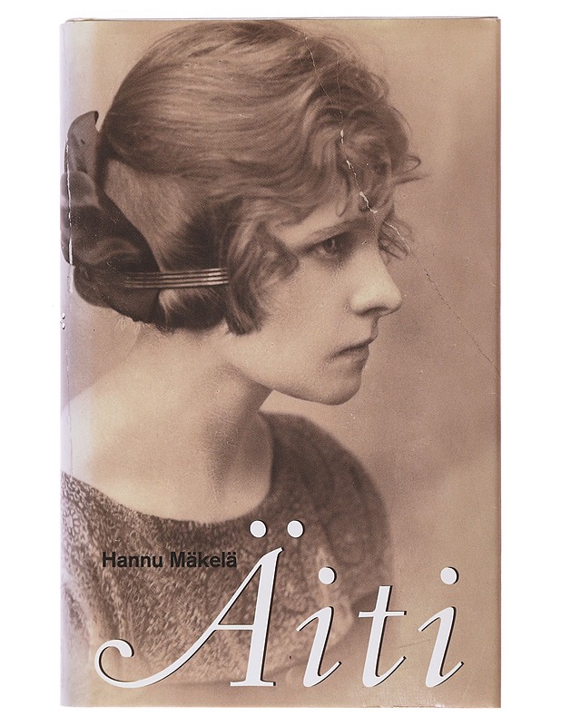 Äiti : muistelma - Hannu Mäkelä - Elämäkerrat ja muistelmat - 10105483666 - 0