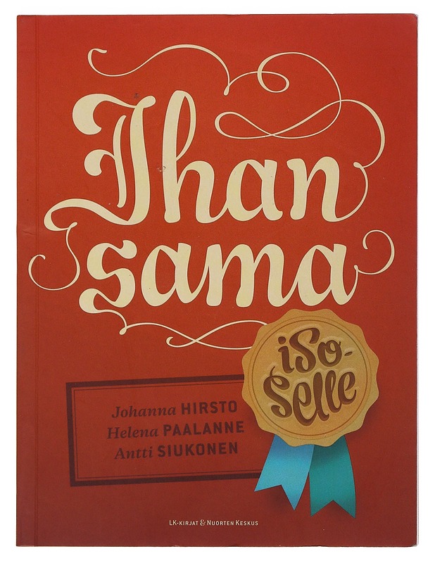Ihan sama isoselle - Hirsto, Johanna - Tietokirjat ja oppaat - 10105483675 - 0